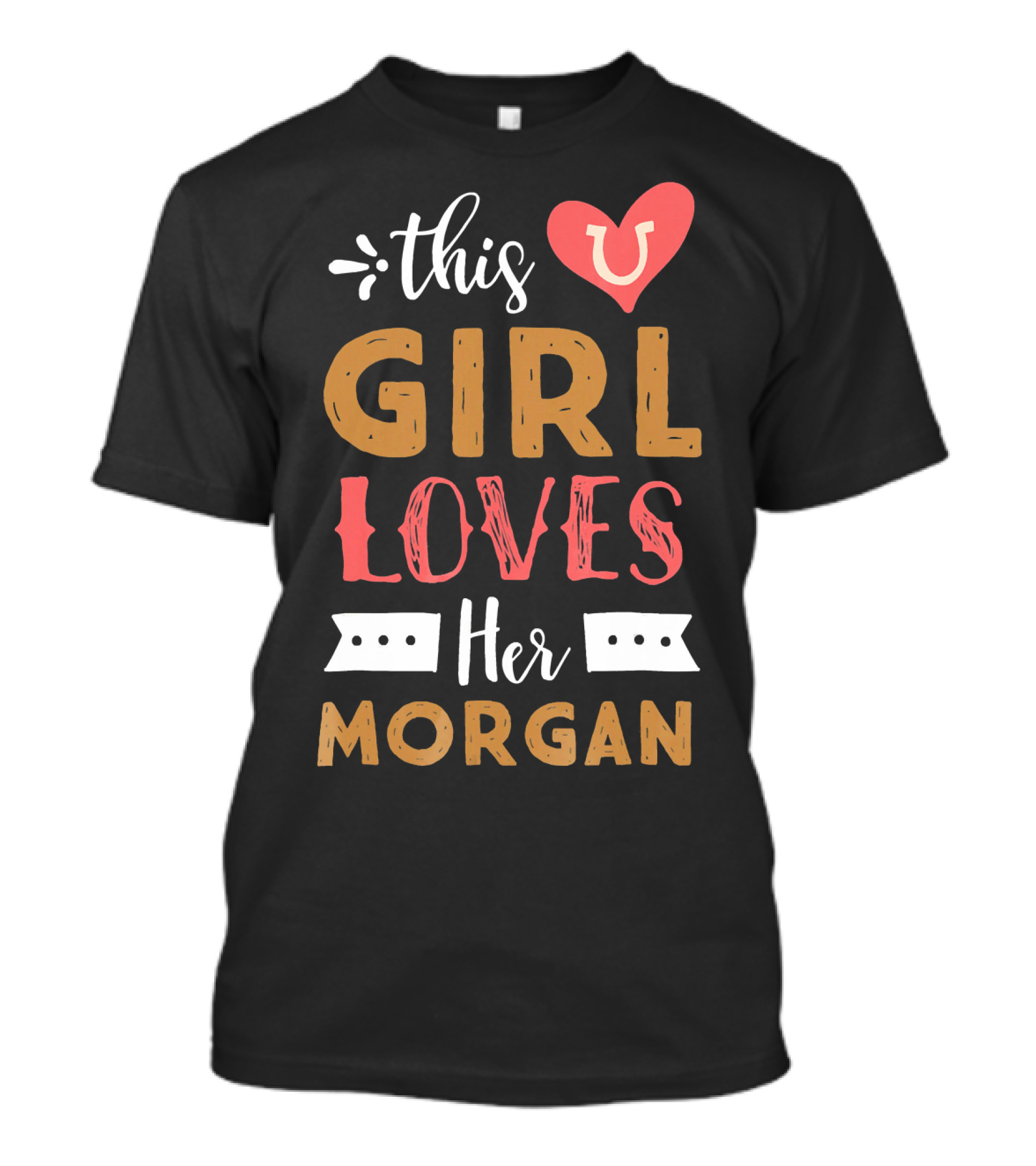This Girl Loves Her Morgan T-Shirt