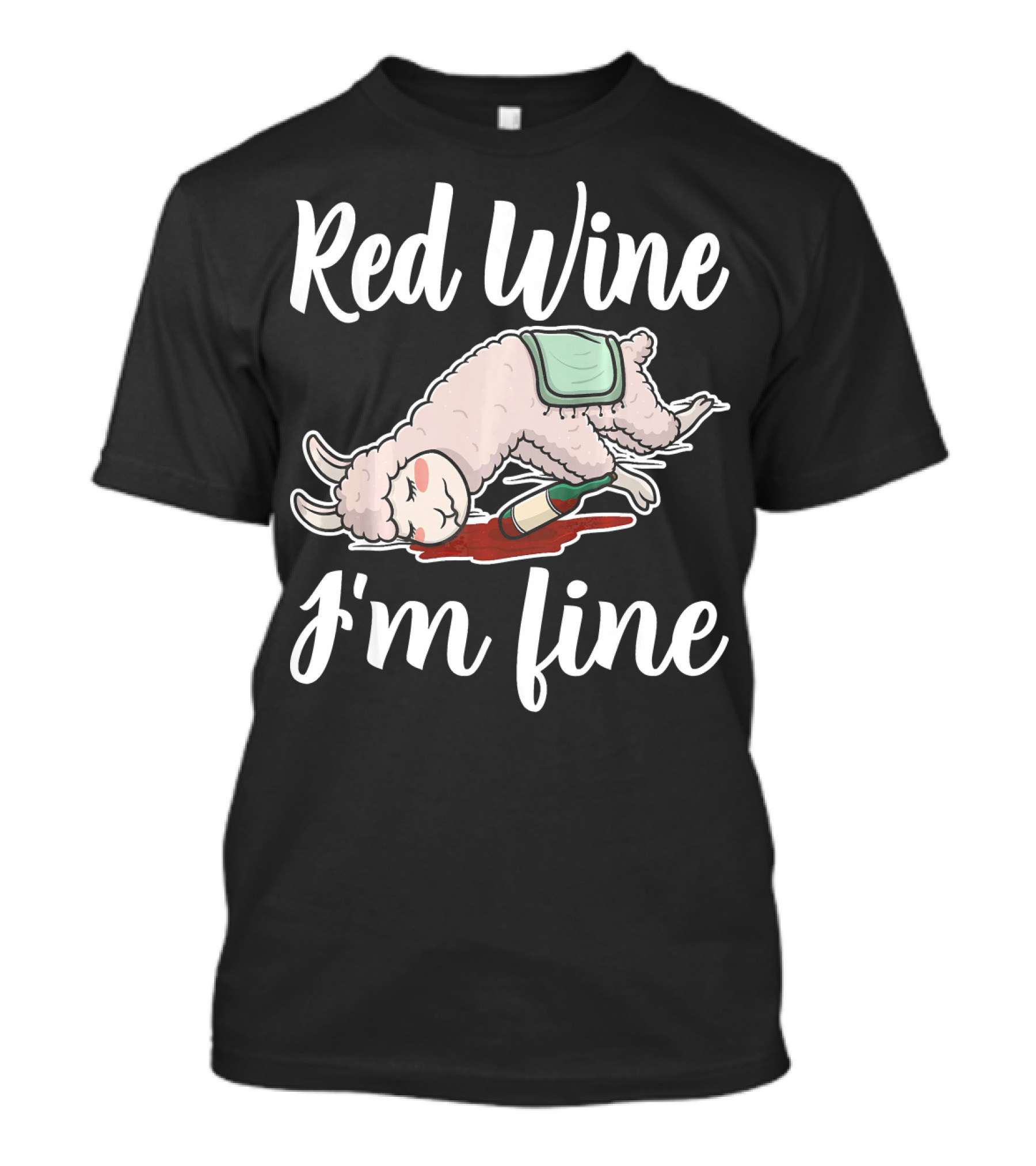 Red Wine I'm Fine Llama Winery Tastin' T-Shirt