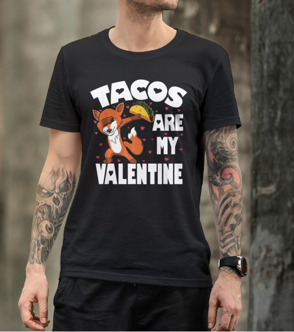 Tacos Are My Valentine Dabbing Fox Surrounded By Hearts T-Shirt