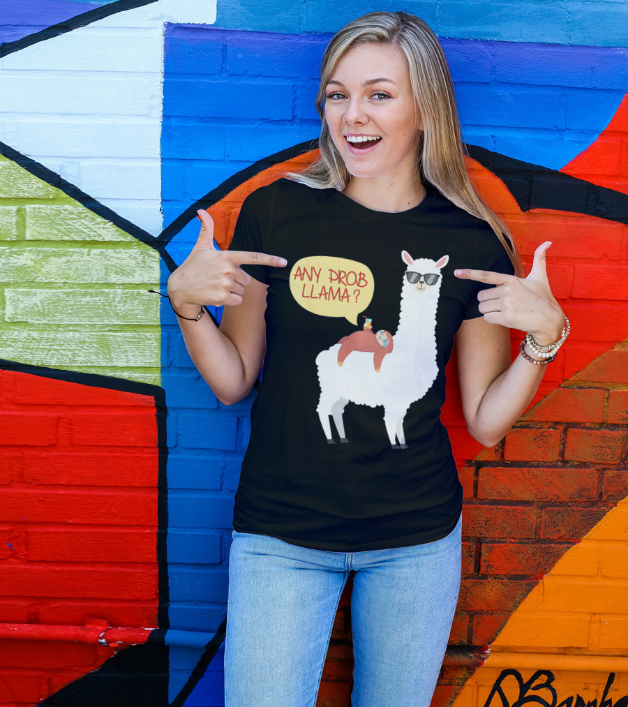 Any Prob Llama Sloth Riding A Llama T-Shirt
