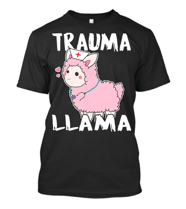 Trauma Llama Nurse EMT Alpaca Llama Cute Medical Fun T-Shirt