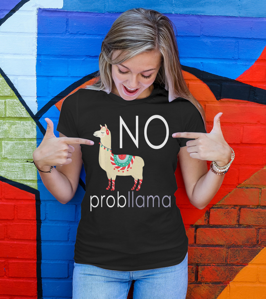 NO Probllama Cute Sassy Llama T-Shirt
