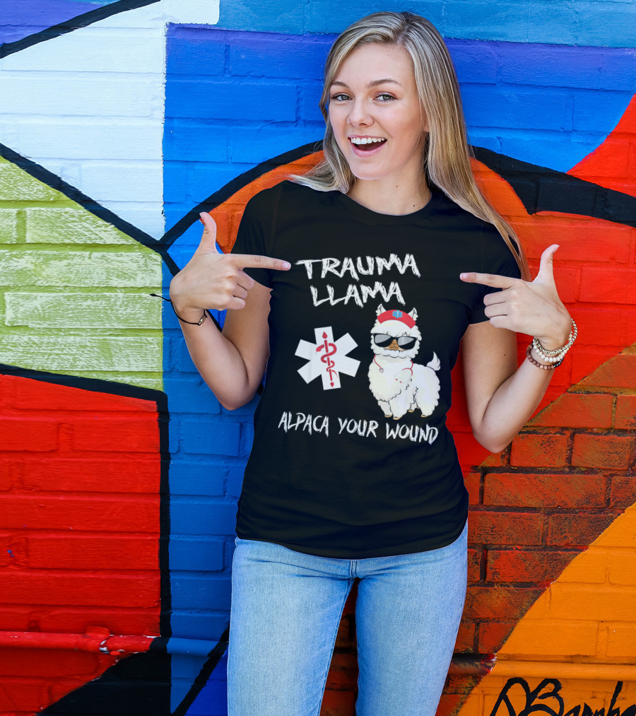 Trauma Llama Alpaca Your Wound Medical Humor Llamalinge With Medical T-Shirt