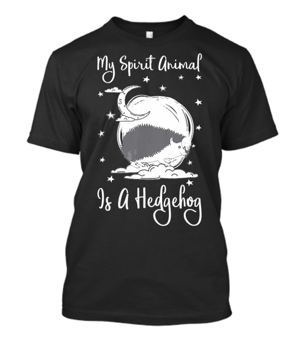My Spirit Animal Is A Hedgehog Moon And Stars T-Shirt
