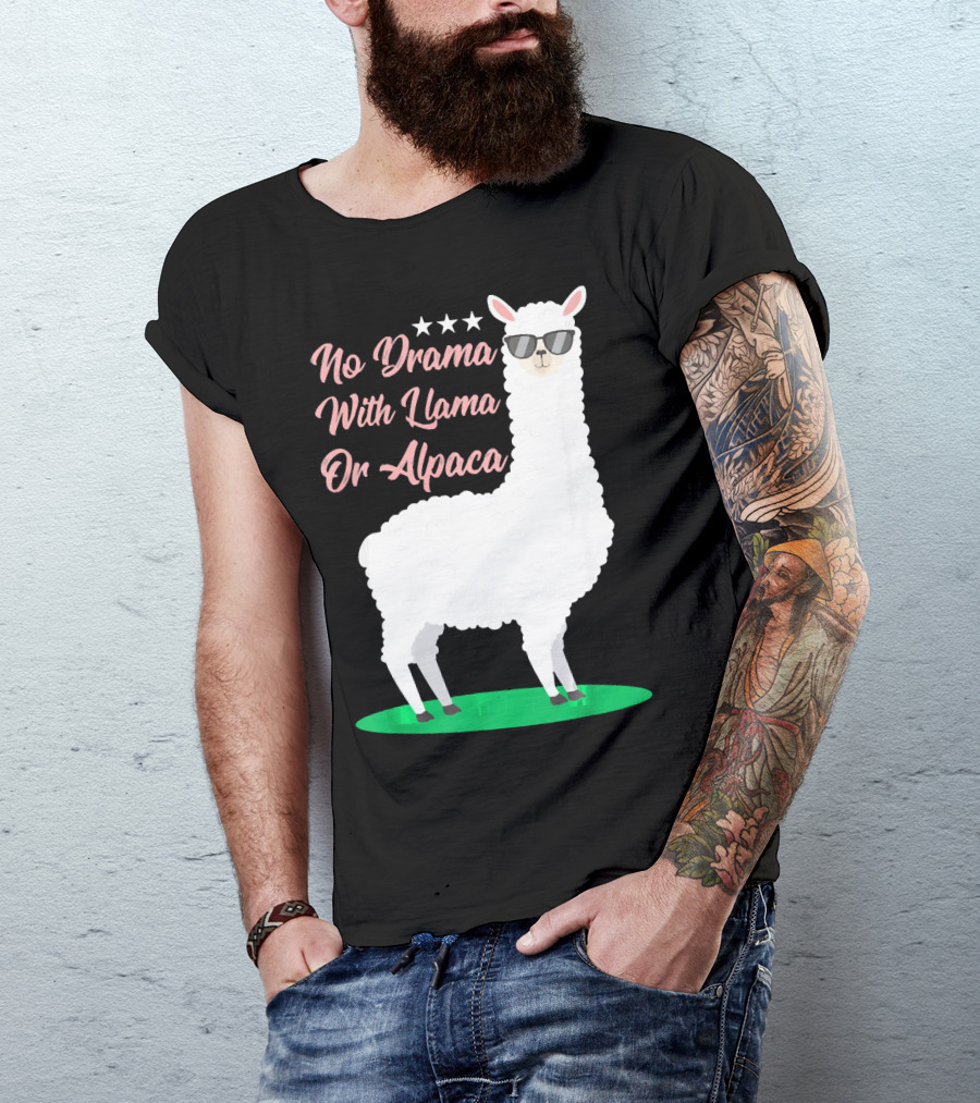 No Drama With Llama Or Alpaca Sunglasses Stars Charming T-Shirt