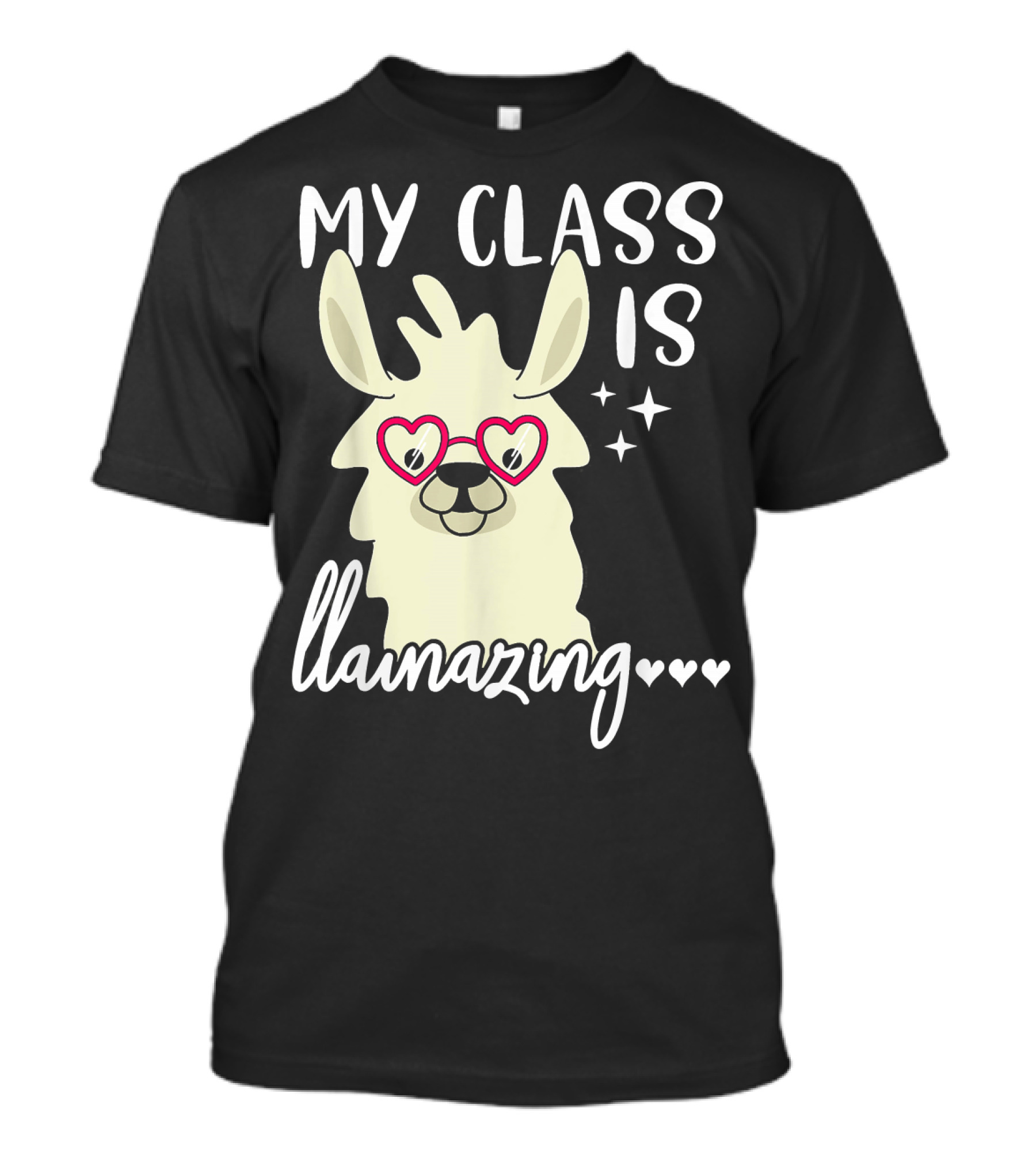 My Class Is Llamazing Llama Heart Glasses Stars T-Shirt