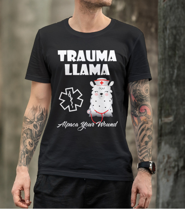 Trauma Llama Alpaca Your Wound Nurse Symbol Stethoscope T-Shirt