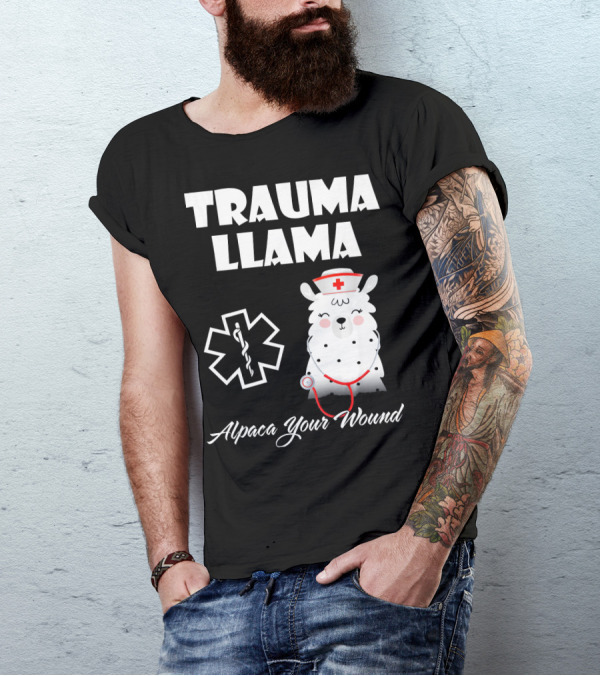 Trauma Llama Alpaca Your Wound Nurse Symbol Stethoscope T-Shirt