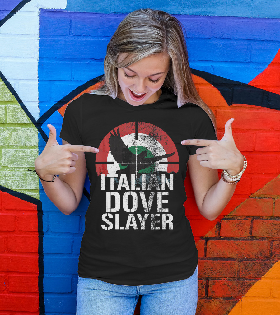 Italian Dove Slayer Vintage Flag Style Hunting Trip T-Shirt