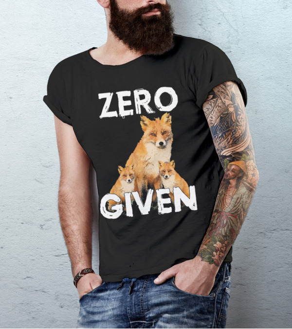 Zero Fox Given Funny Pun Fox Trio T-Shirt