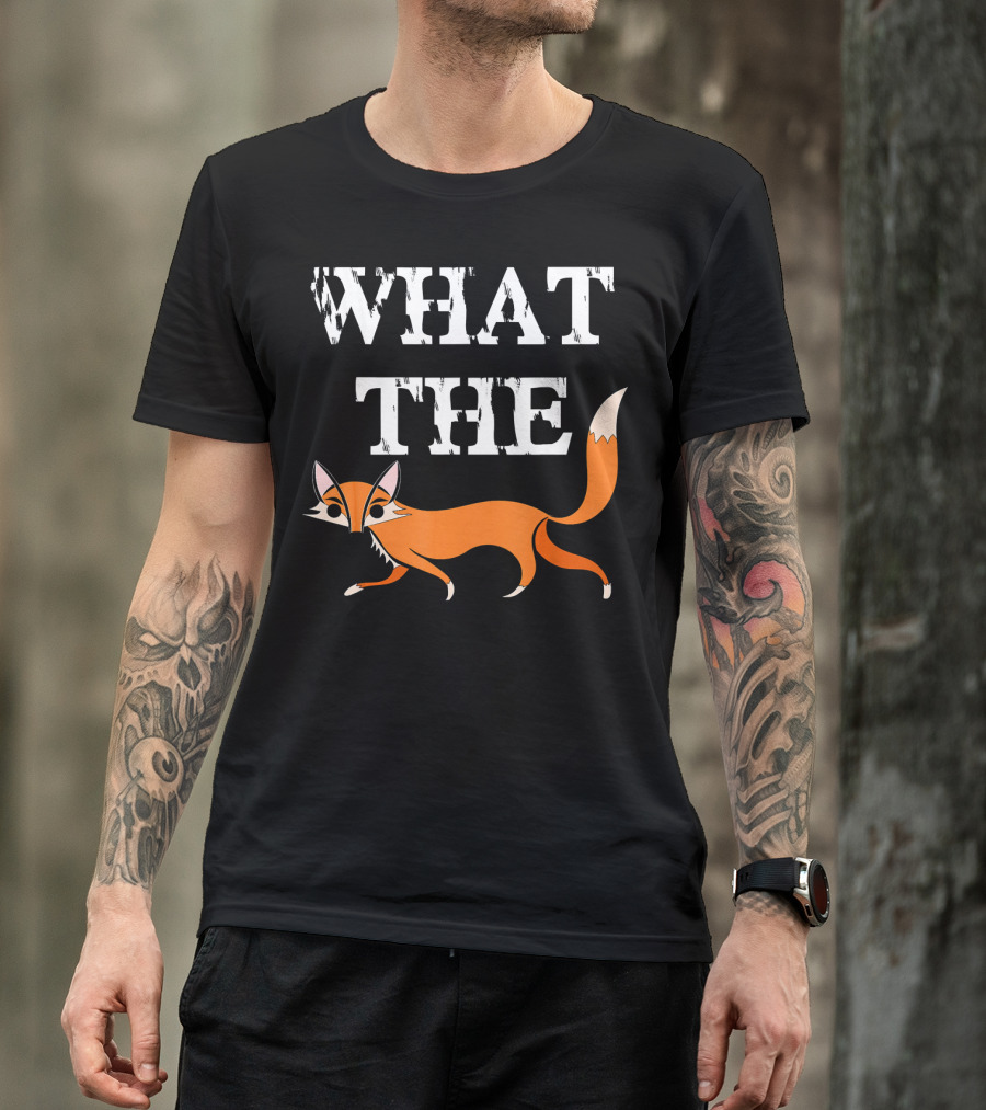 WHAT THE FOX Funny Cartoon Innuendo T-Shirt
