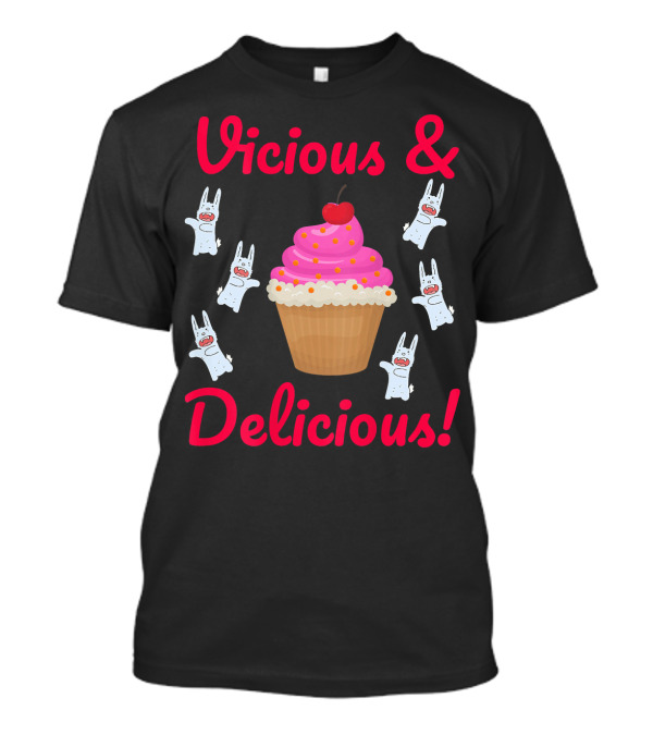 Vicious And Delicious Killer Bunny Cupcake Chaos T-Shirt
