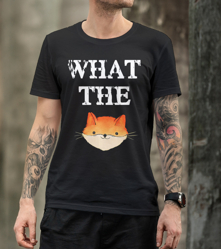 What The Fox Funny Innuendo T-Shirt