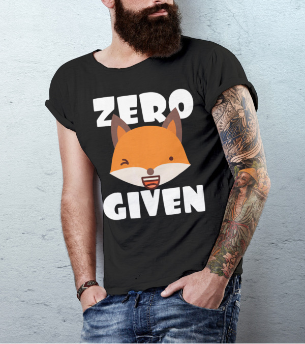 Zero Fox Given Funny Pun Don't Care Fox Face T-Shirt