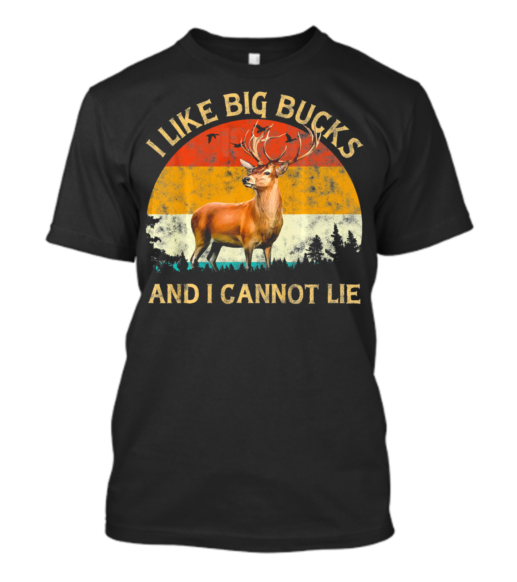 I Like Big Bucks And I Cannot Lie Retro Vintage Deer Forest Wildlife T-Shirt