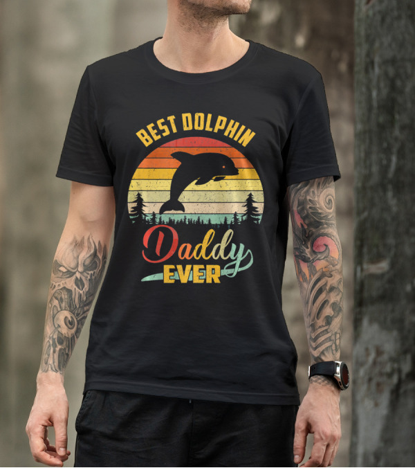 Best Dolphin Daddy Ever Retro Vintage Daddy Lover T-Shirt