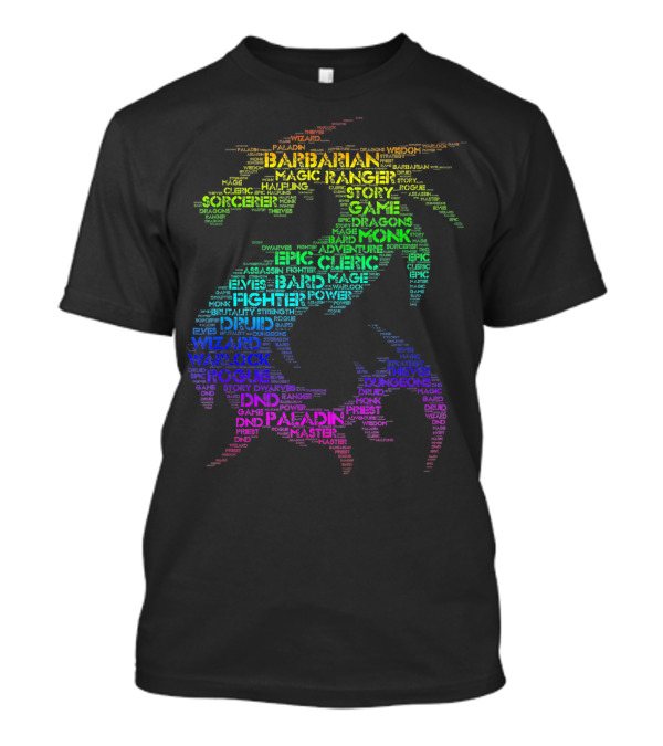 DND Rainbow Dragon Word Art With Barbarian Wizard Rogue Paladin T-Shirt