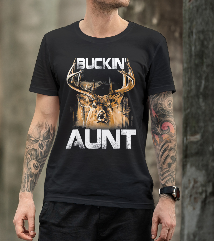 Buckin' Aunt Deer Hunting Bucking T-Shirt
