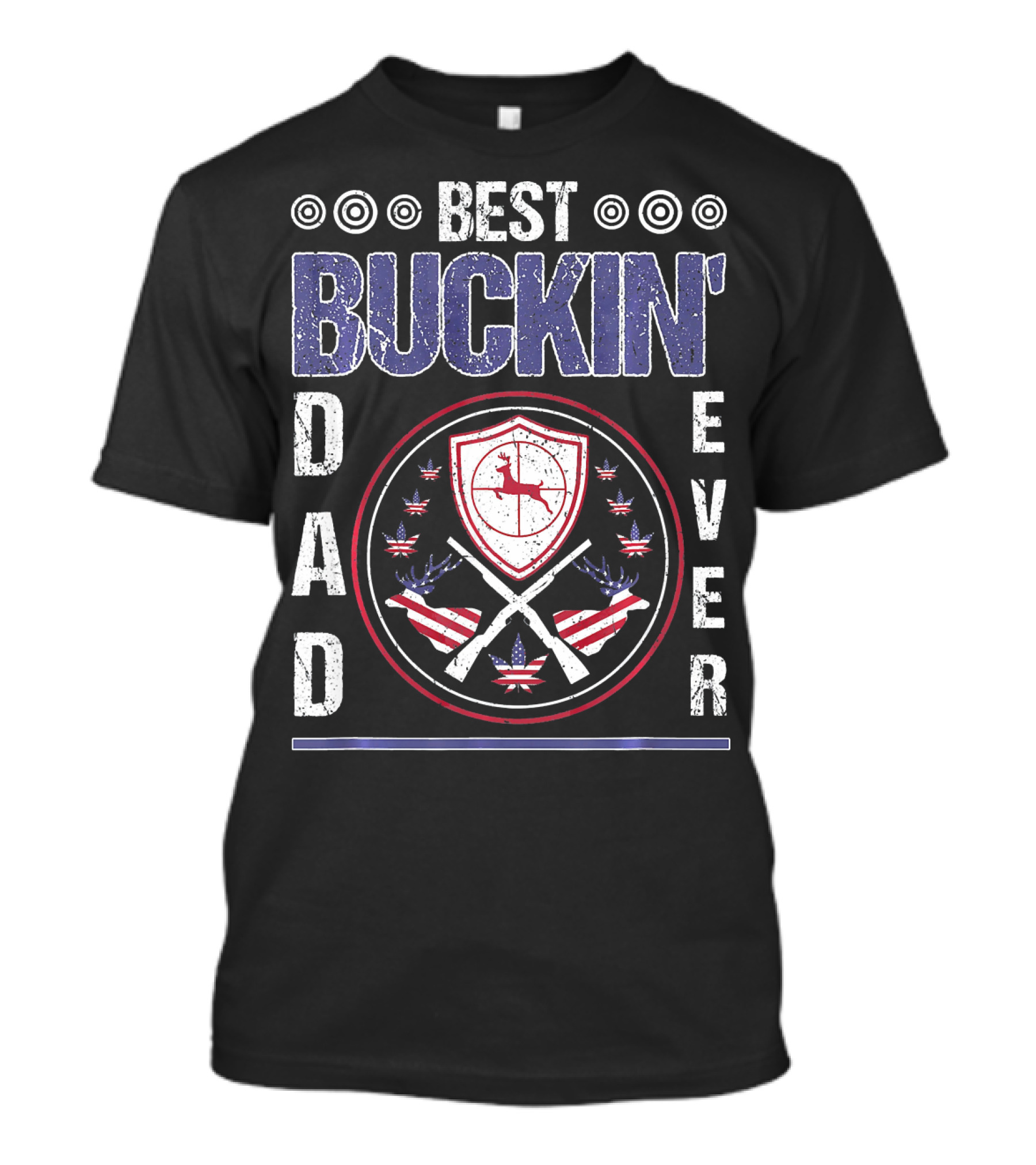 Best Buckin Dad Ever Deer Hunting Father Patriotic Shield And Crossed Rifles T-Shirt
