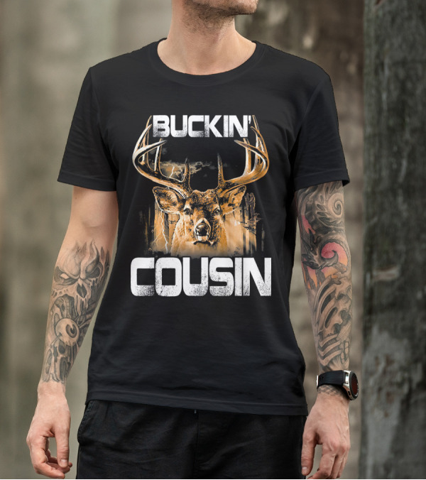 Buckin Cousin Deer Hunting Bucking Antlers Lightning T-Shirt