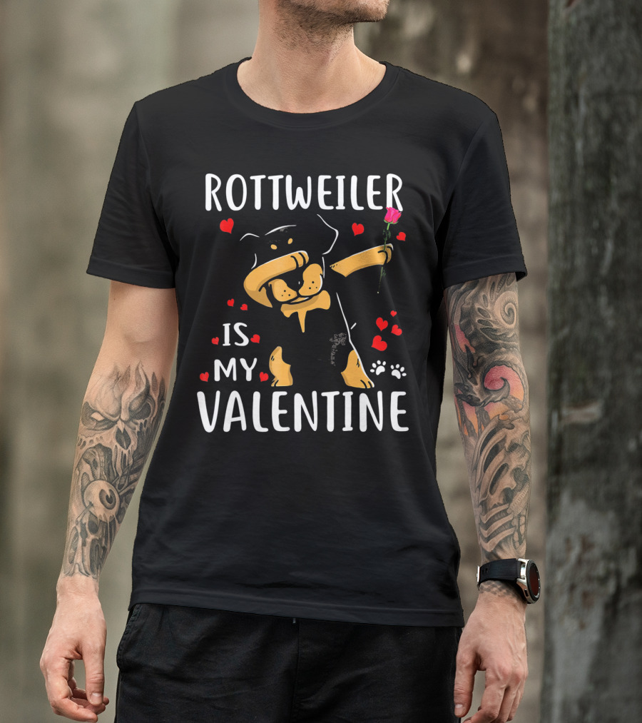 Rottweiler Is My Valentine With Hearts And Paw Prints T-Shirt