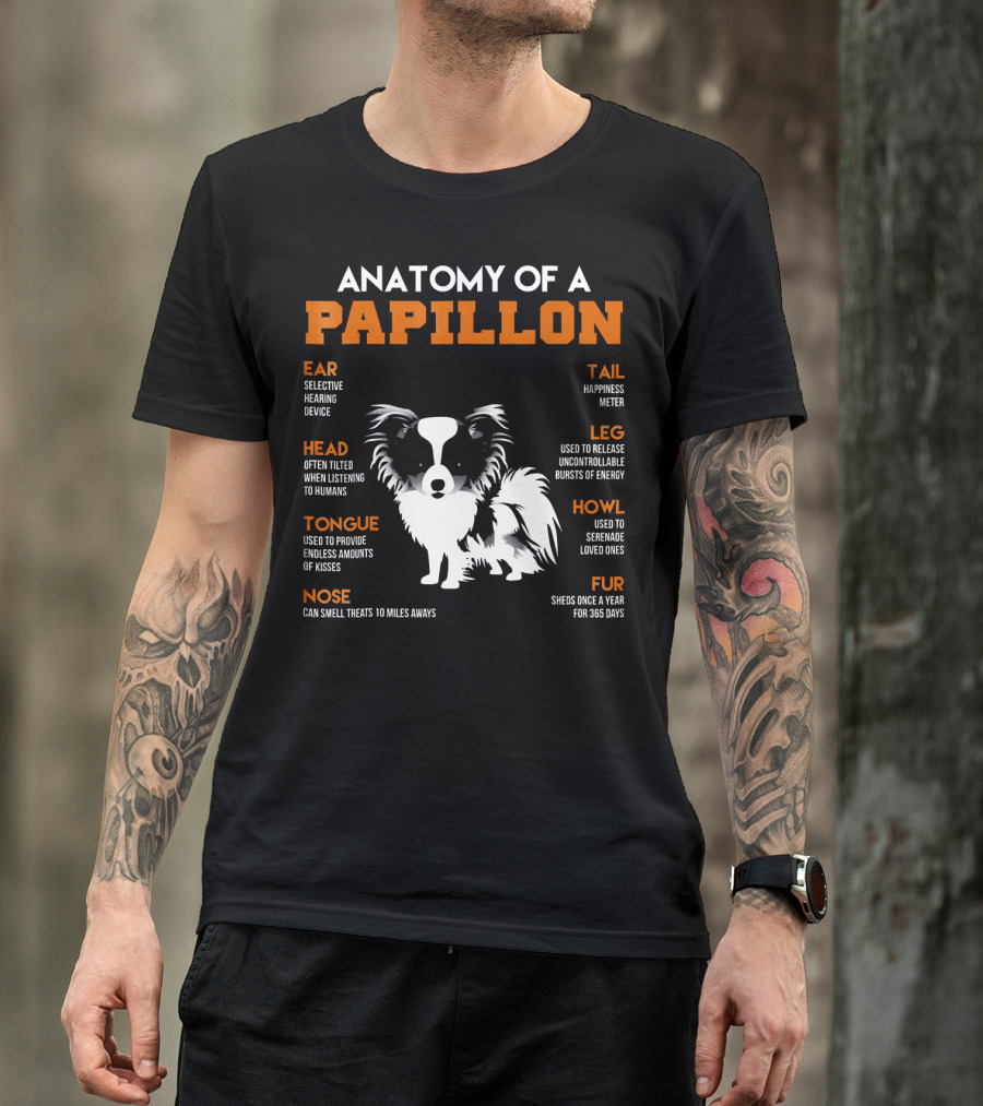 ANATOMY OF A PAPILLON DOGS EAR HEAD TONGUE NOSE TAIL LEG HOWL FUR T-Shirt