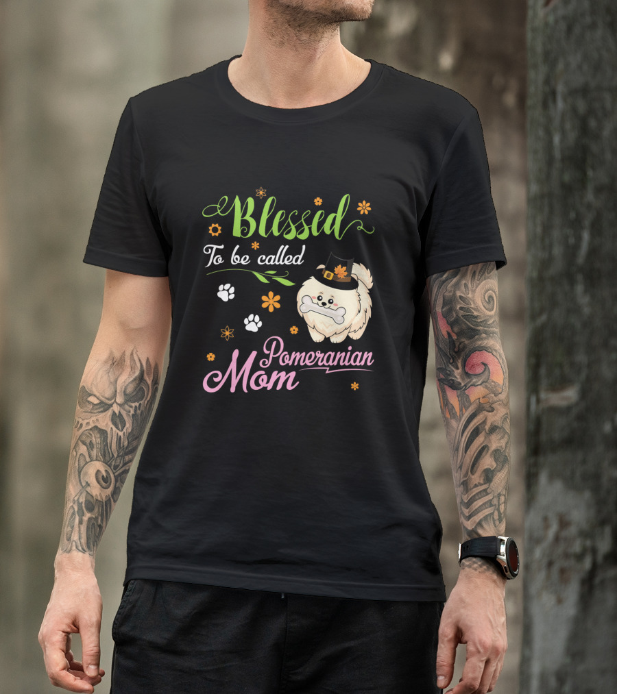 Blessed To Be Called Pomeranian Mom With Cute Dog And Flowers T-Shirt