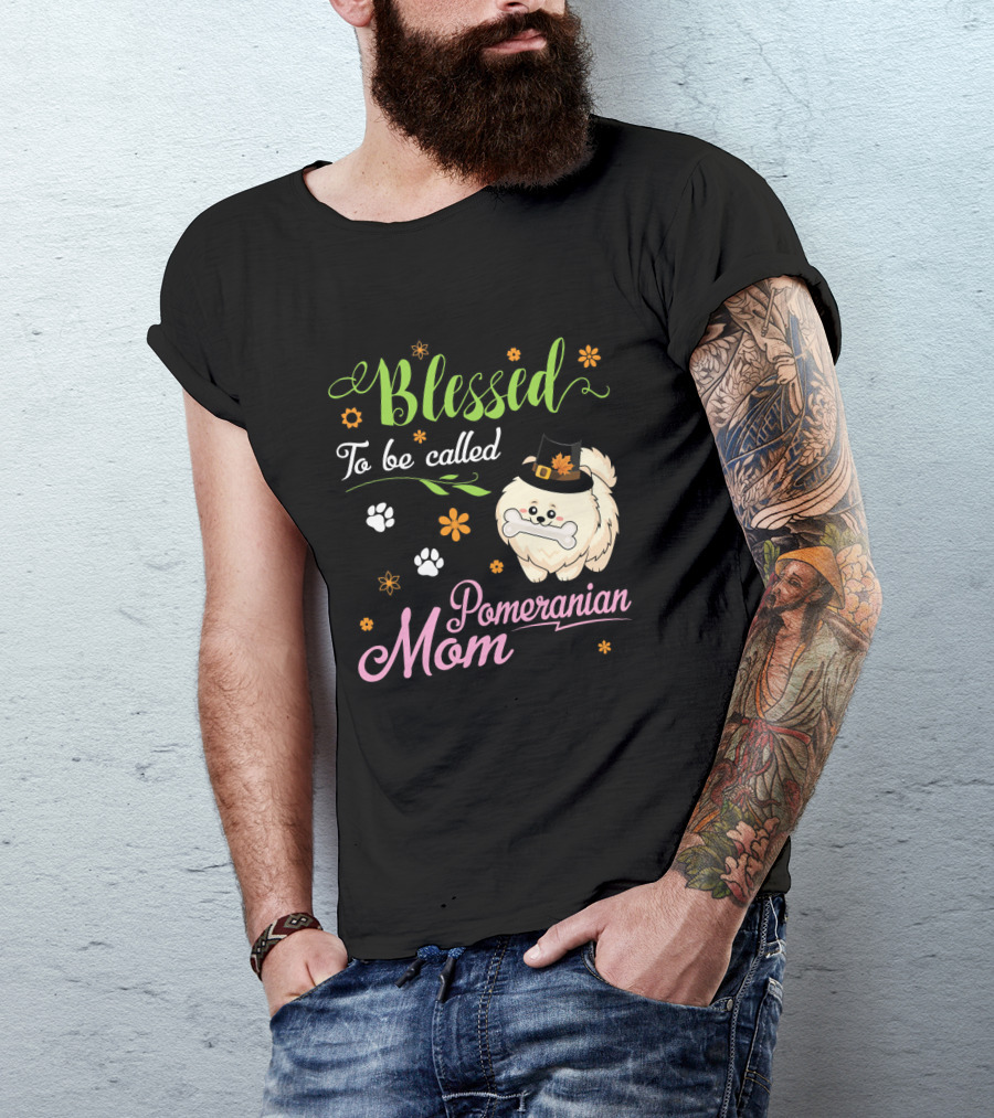 Blessed To Be Called Pomeranian Mom With Cute Dog And Flowers T-Shirt