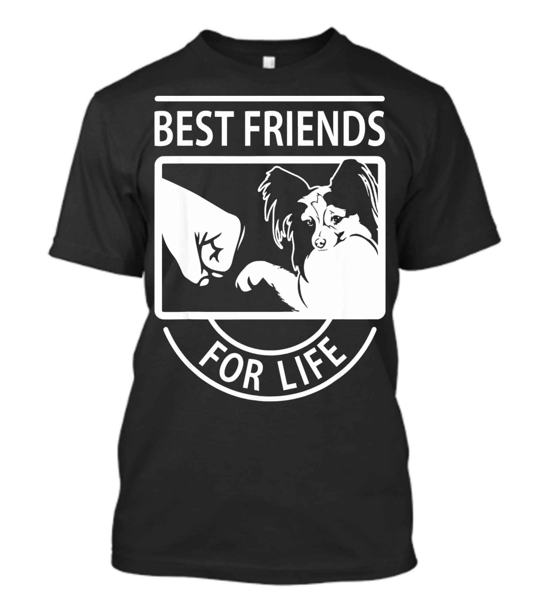 Best Friends For Life Papillon Fist Bump T-Shirt