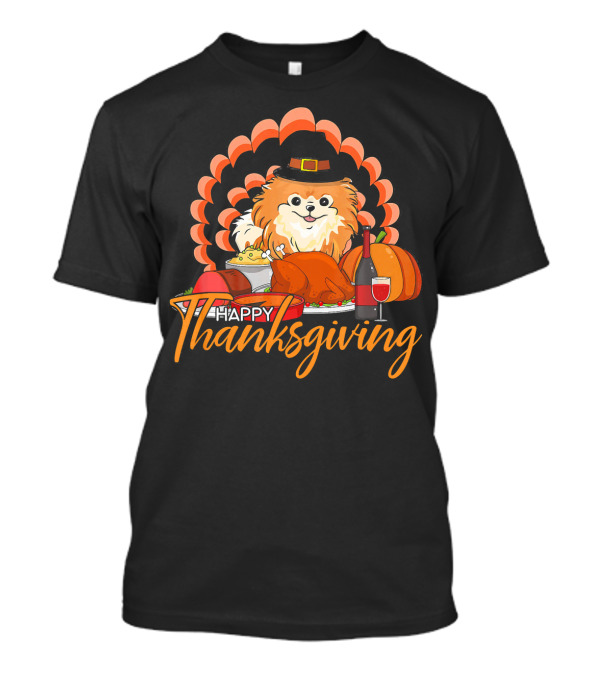 Happy Thanksgiving Pomeranian With Turkey And Wine T-Shirt