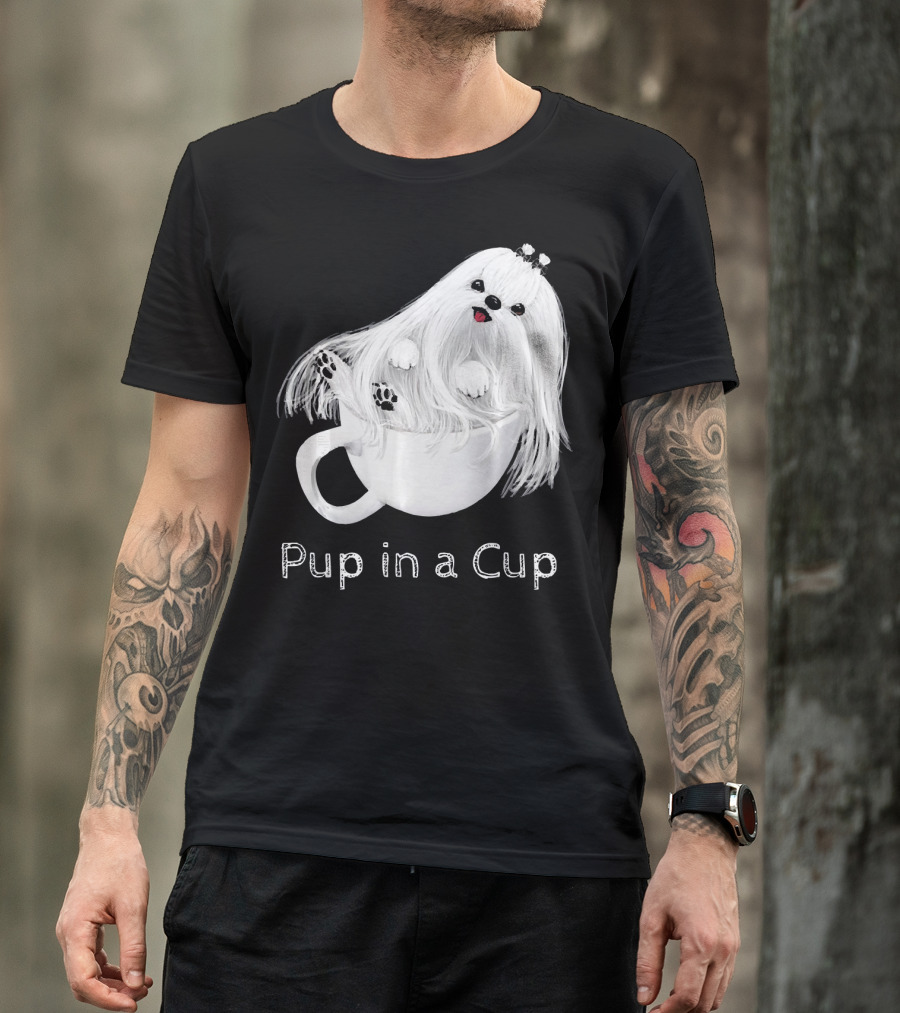 Pup In A Cup Maltese Puppy In A Teacup T-Shirt