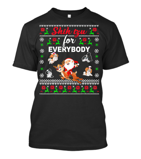 Shih Tzu For Everybody Christmas Dog Santa Festive Holiday T-Shirt