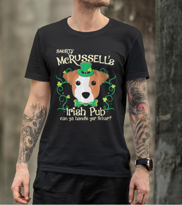 Snorty McRussell's Irish Pub Can Ya Handle Yer Licker? T-Shirt