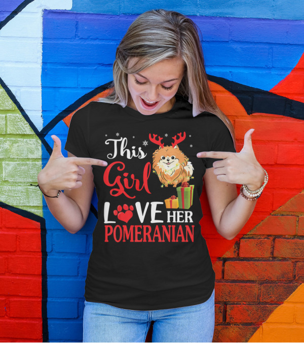 This Girl Loves Her Pomeranian Xmas Snow Gifts T-Shirt