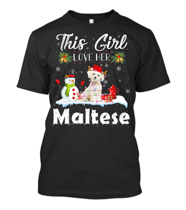 This Girl Love Her Maltese Christmas Snowman T-Shirt