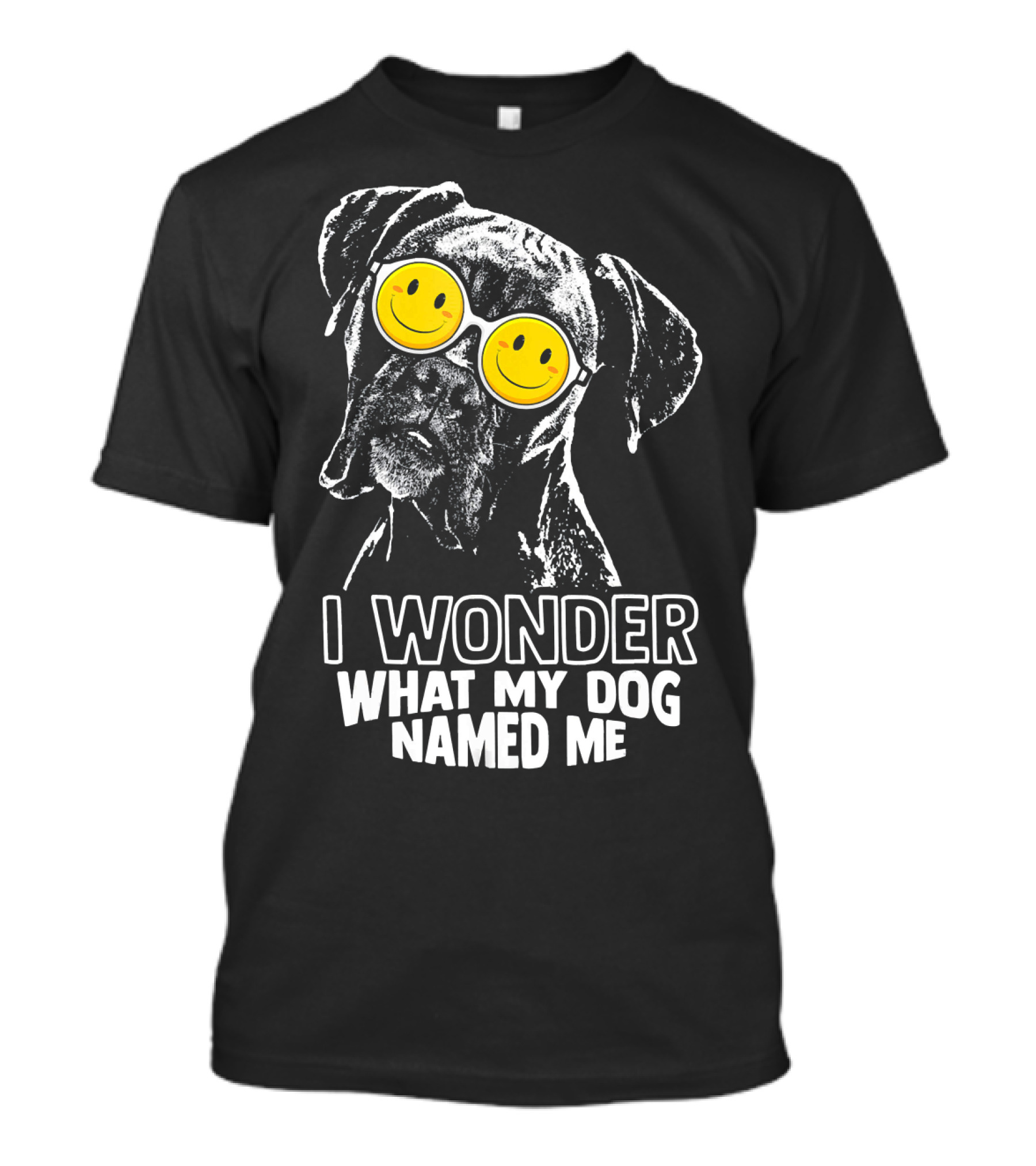 I Wonder What My Dog Named Me Boxer Dog With Smiley Glasses T-Shirt