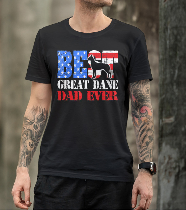 BEST GREAT DANE DAD EVER USA FLAG T-Shirt