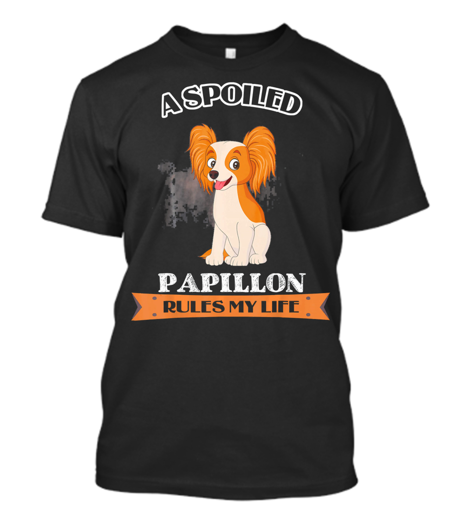 A Spoiled Papillon Rules My Life T-Shirt