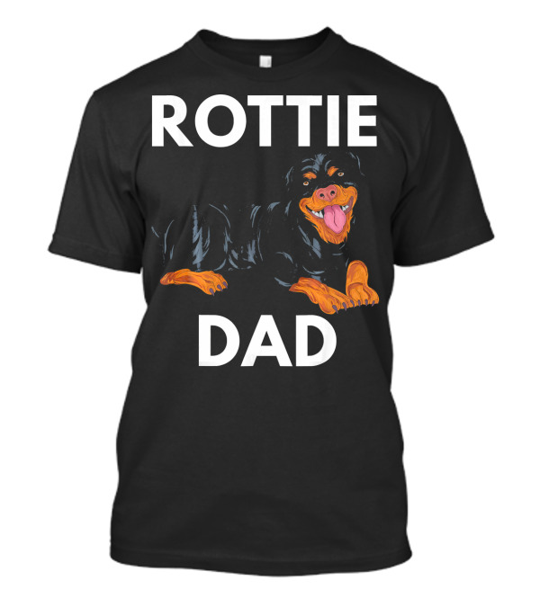 Rottweiler Dad Rottie Dad Rottweiler Daddy Dog Dad T-Shirt