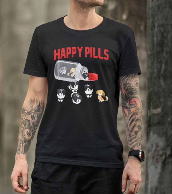 Shih Tzu Happy Pills Funny Medicine Dogs In A Bottle T-Shirt