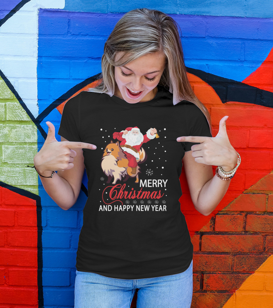 Santa Riding Pomeranian Merry Christmas And Happy New Year T-Shirt