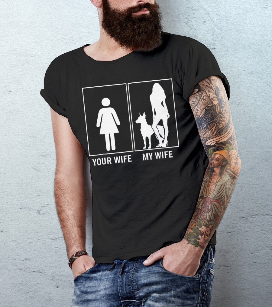 Your Wife My Wife Funny Doberman Love Silhouette Comparison T-Shirt