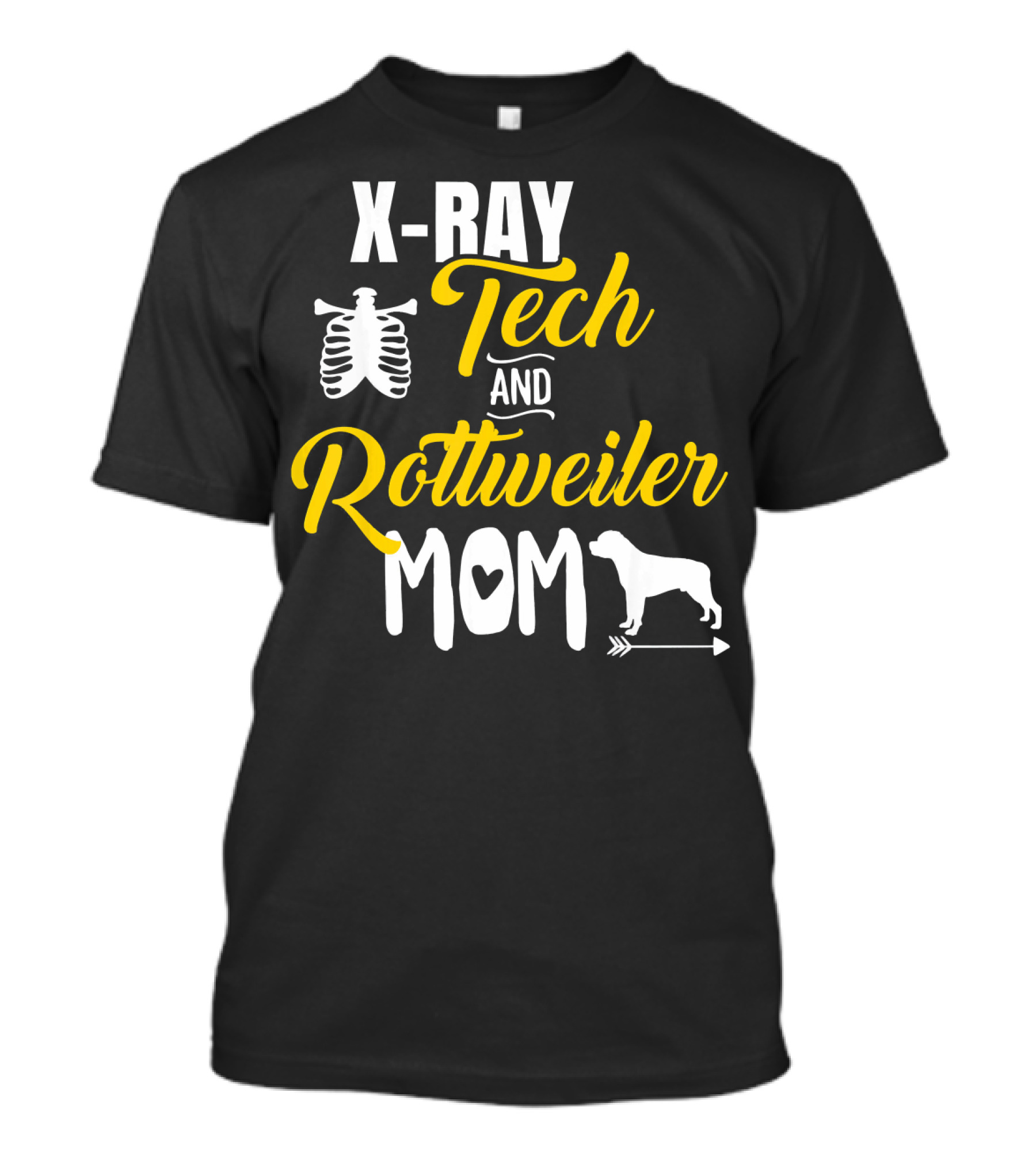 X Ray Tech And Rottweiler Mom Radiology T-Shirt
