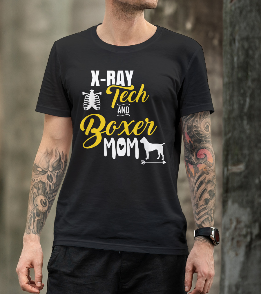 X Ray Tech And Boxer Mom T-Shirt