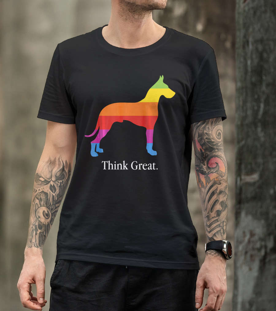 Think Great Dane Dog Rainbow Theme For Pet Owners T-Shirt