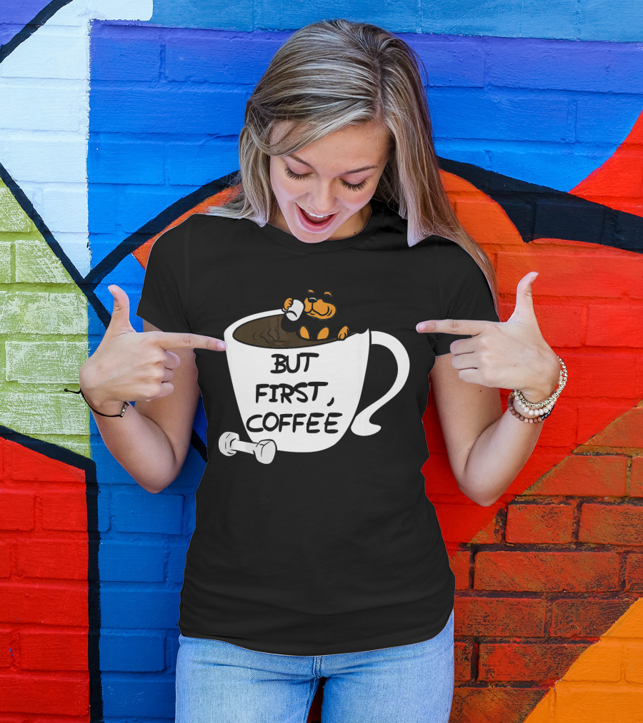 Rottweiler Relaxing With Bone In Coffee Mug But First Coffee T-Shirt