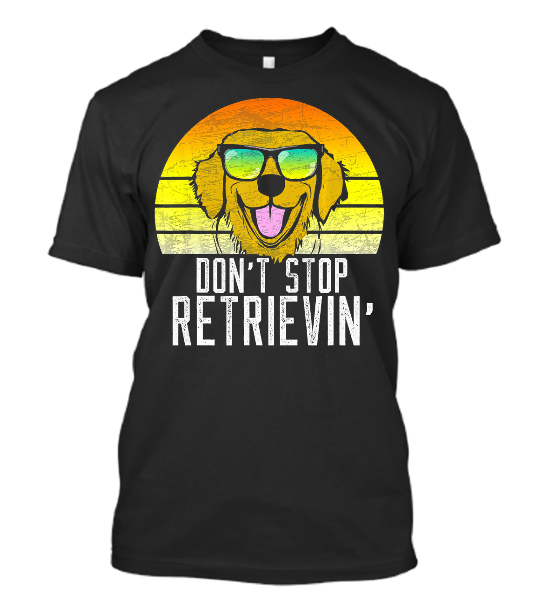 Don't Stop Retrievin' Golden Retriever Retro Sunglasses T-Shirt