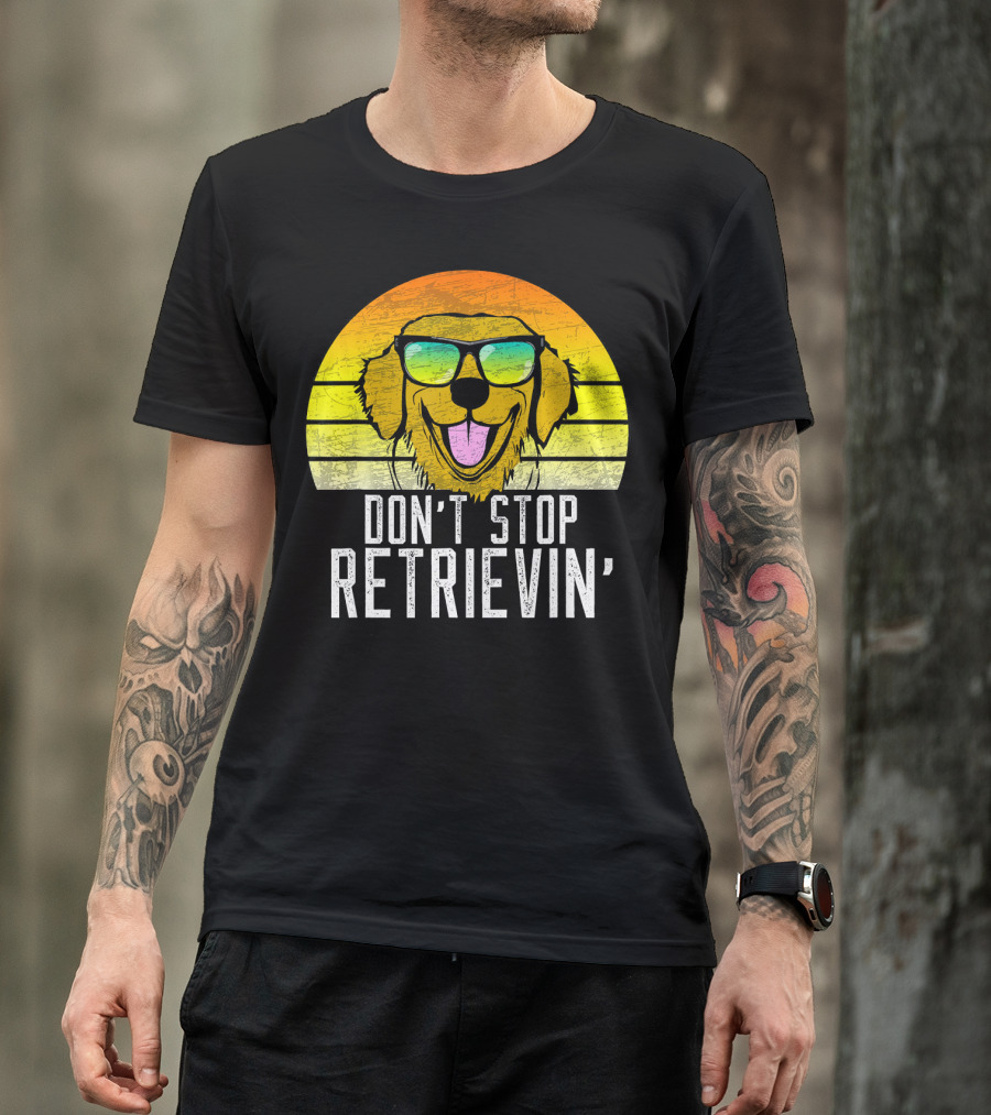 Don't Stop Retrievin' Golden Retriever Retro Sunglasses T-Shirt