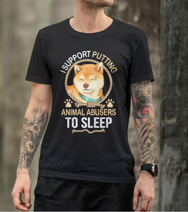 I Support Putting Animal Abusers To Sleep Akita Cute For Dog Lovers T-Shirt