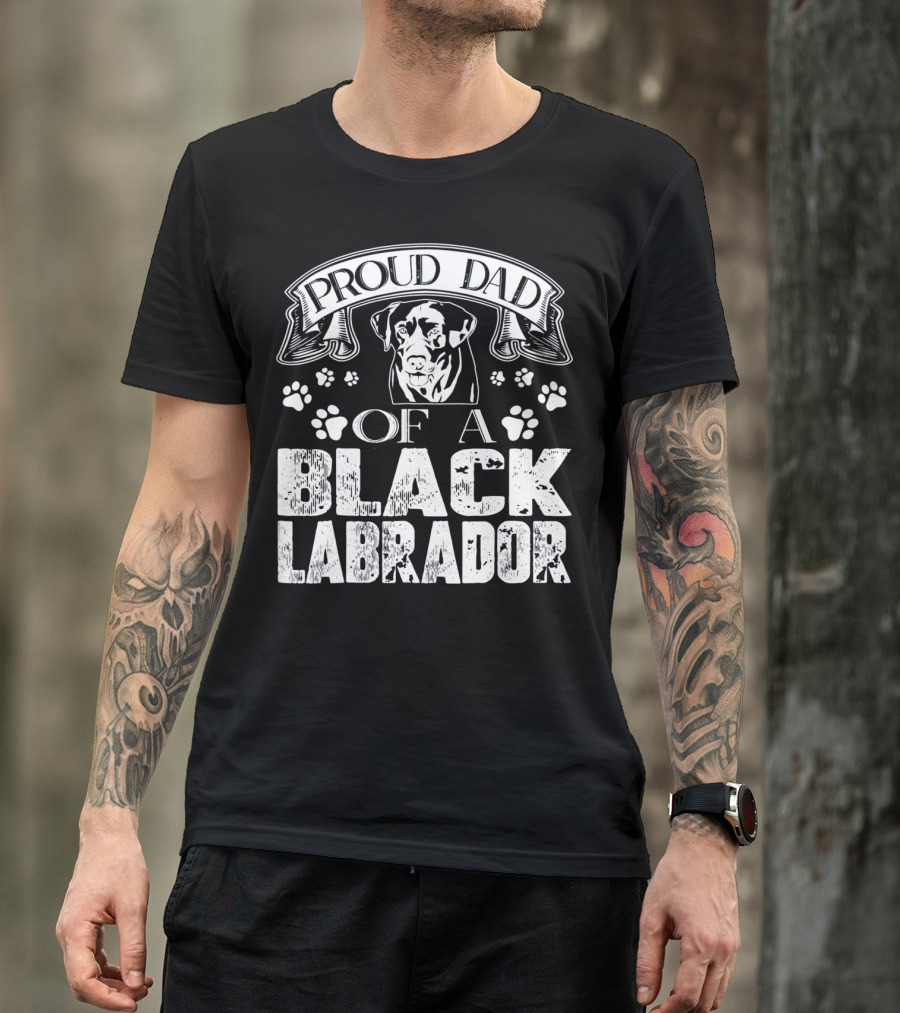 Proud Dad Of A Black Labrador T-Shirt